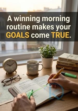 A winning morning routine makes your GOALS come TRUE.