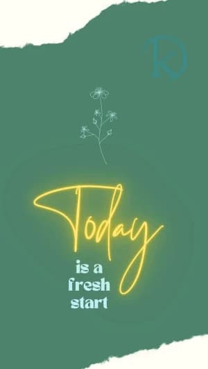 Today is a fresh start.