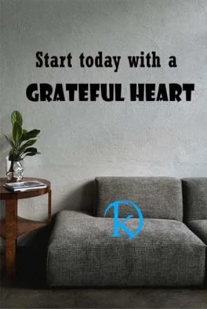 Start today with a grateful heart.