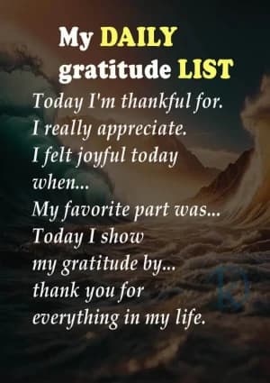 My Daily Gratitude List: Today I'm thankful for. I really appreciate it. I felt joyful today when... My favorite part was... Today I show my gratitude by... Thank you for everything in my life.