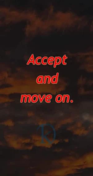 Accept and move on.