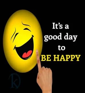 It's a Good Day to Be Happy