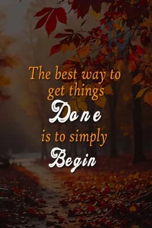 The best way to get things Dоnе is to simply Begin