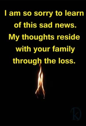 I am so sorry to learn of this sad news. My thoughts reside with your family through the loss.
