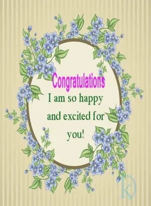 Congratulations, I am so happy and excited for you!