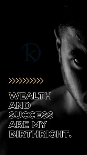 Wealth and Success are my birthright.