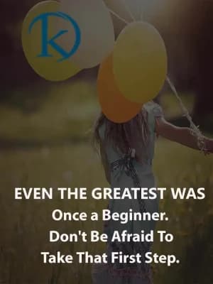 Even the greatest was once a beginner. Don't be afraid to take that first step.