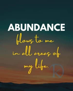 Abundance flaws to me in all areas of my life.