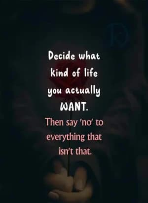 Decide what kind of life you actually WANT. Then say "no" to everything that isn't that.