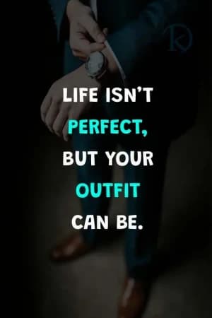 Life isn't perfect, but your outfit can be.