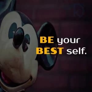 BE your BEST self.
