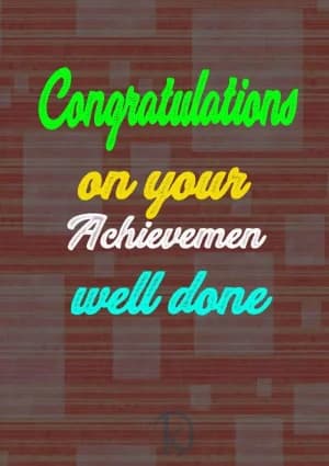 Congratulations on your achievement. Well done.