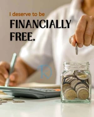 I deserve to be financially free.