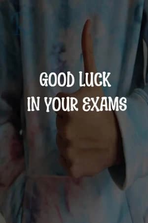 Good luck in your exams.